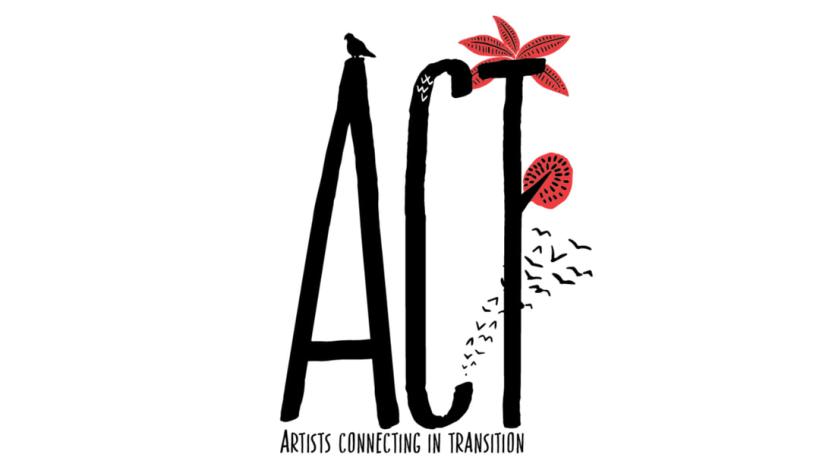 ACT - Artists connecting in Transition