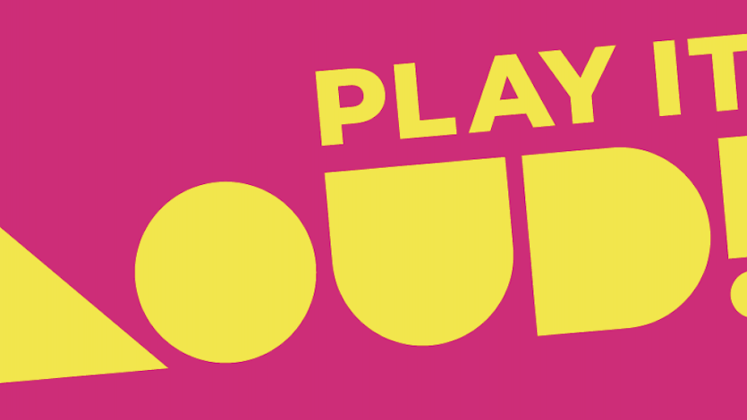 Play it loud