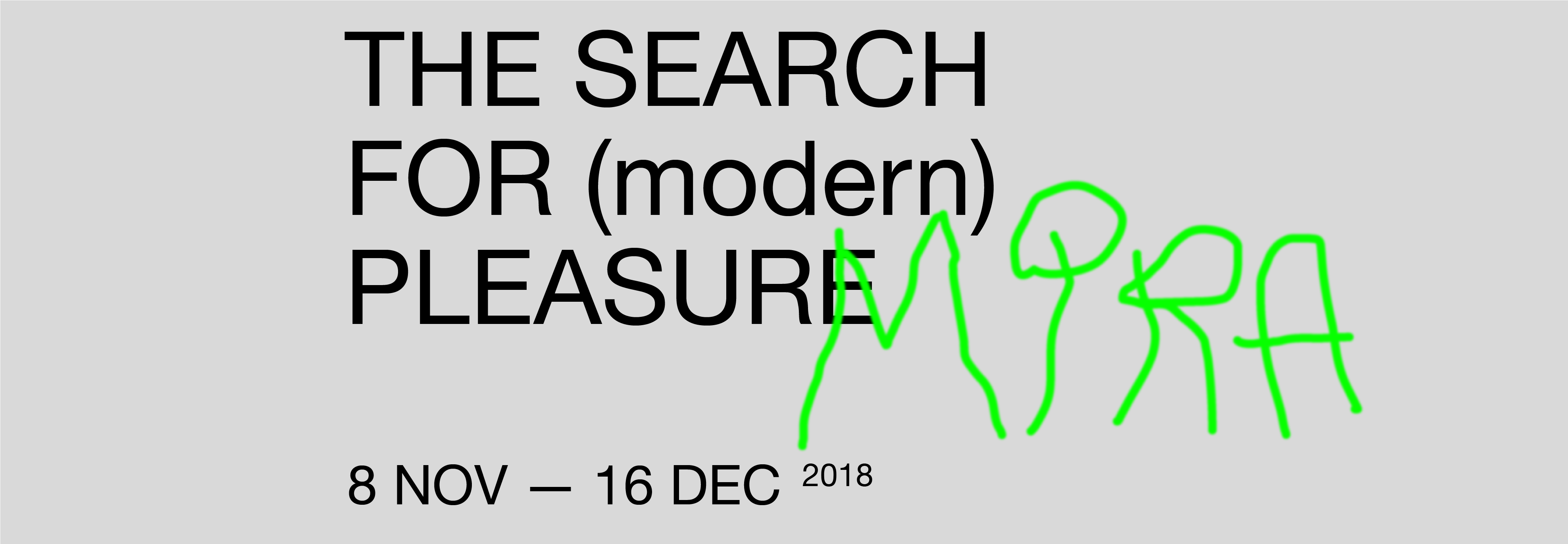 The search for (modern) pleasure