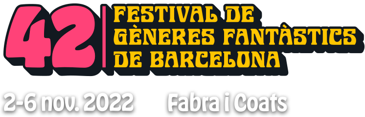 Festival 42, Festival de Gèneres Fantàstics de Barcelona. 2-6 novembre 2022. Fabra i Coats