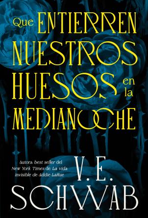 Que entierren nuetros huesos en la medianoche