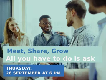  "Meet, Share, Grow"  Event: all you have to do is ask