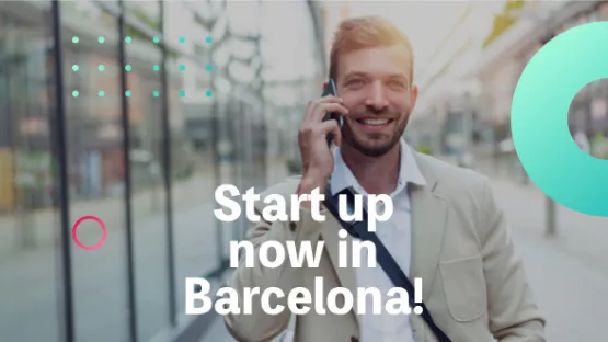 Start-up now in Barcelona!