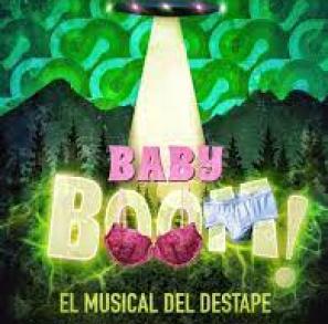 BABY BOOM: EL MUSICAL DEL DESTAPE