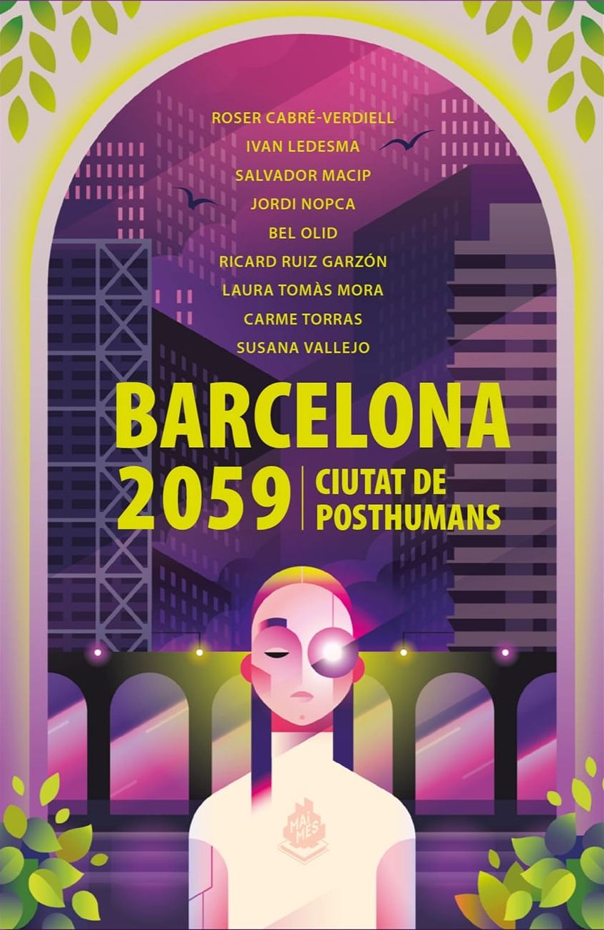 Llibre: Barcelona 2059. Diversos autors (Mai Més, 2021) 