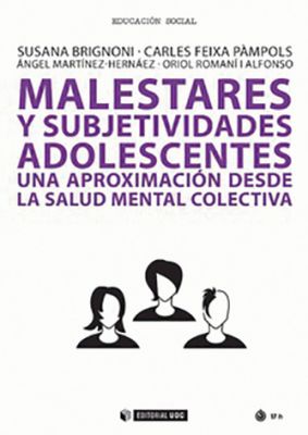 Llibre: Malestares y subjetividades adolescentes. Susana Brignoni. UOC, 2018