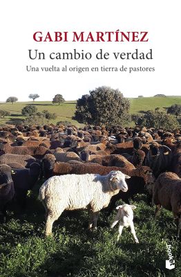 Llibre: Gabi Martínez, Un cambio de verdad. Seix Barral, 2022