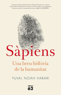 Llibre: Yuval Noah Harari: Sàpiens. Una breu història de la humanitat.Edicions 62, 2016