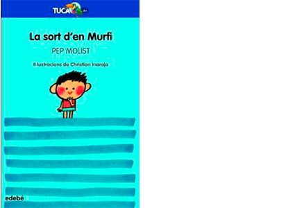 'La sort d'en Murfi' i 'Els pòstits del senyor Nohisoc'
