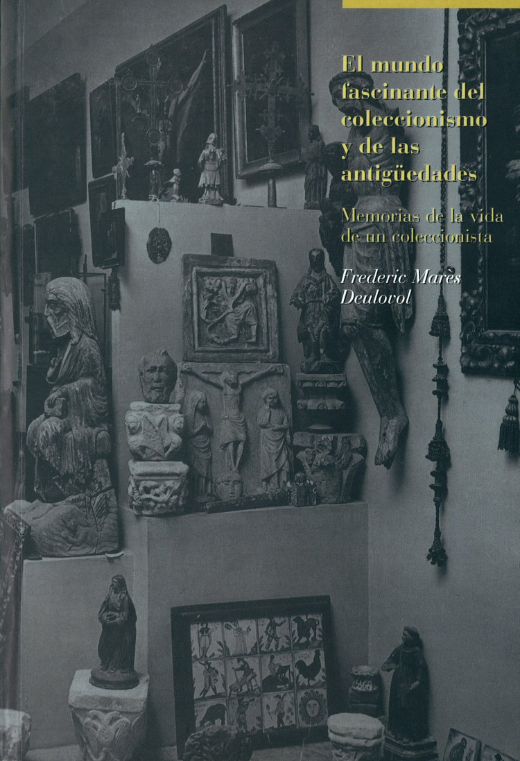 Publicacions.El mundo fascinante del coleccionismo y de las antigüedades