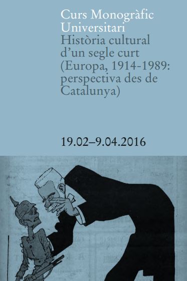 Curs Monogràfic Universitari Història cultural d’un segle curt
