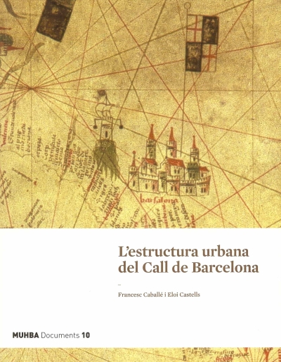 Portada 'L’estructura urbana del Call de Barcelona'