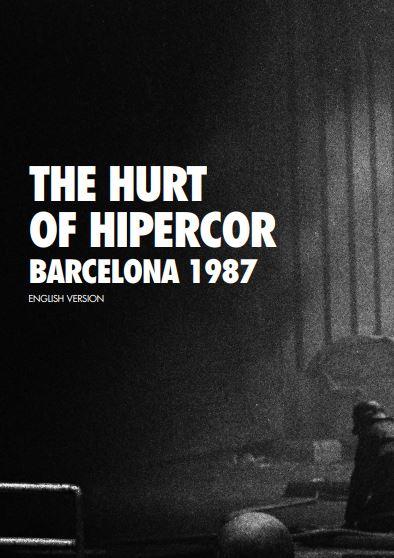 The Hurt of Hipercor. Barcelona 1987
