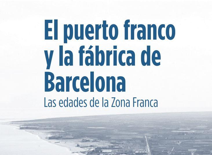 Fragment portada 'El puerto franco y la fábrica de Barcelona'