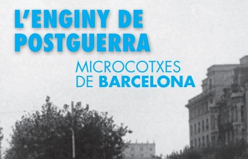 Fragment portada 'L'enginy de postguerra. Microcotxes de Barcelona'