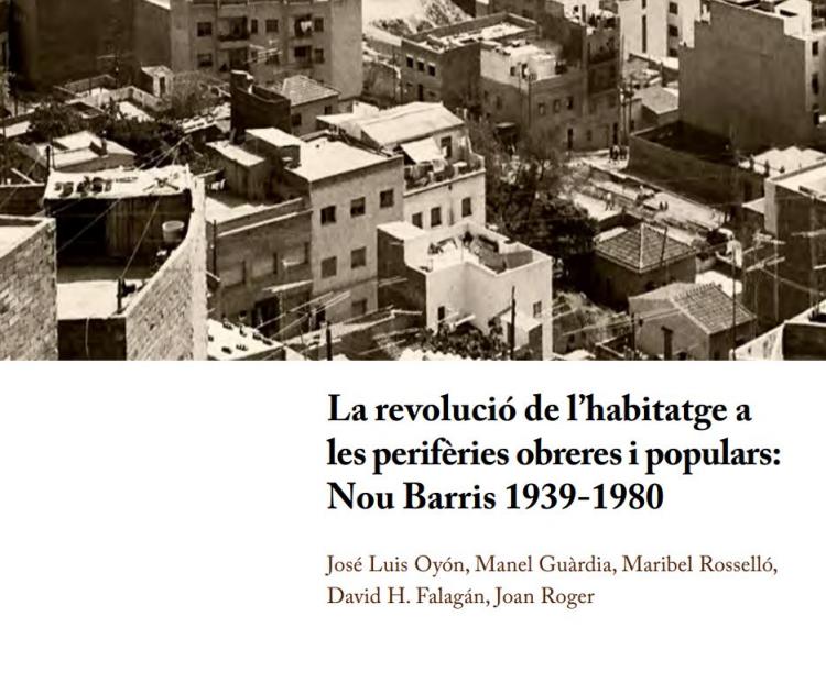 Fragment portada 'La revolució de l’habitatge a les perifèries obreres i populars. Nou barris 1939-1980'