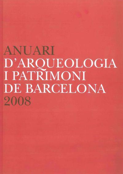 Portada 'Anuari d'arqueologia i patrimoni de Barcelona 2008. [Diversos autors]'