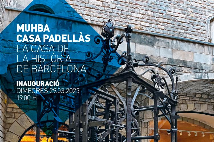 Inauguració MUHBA Casa Padellàs. La casa de la història de Barcelona