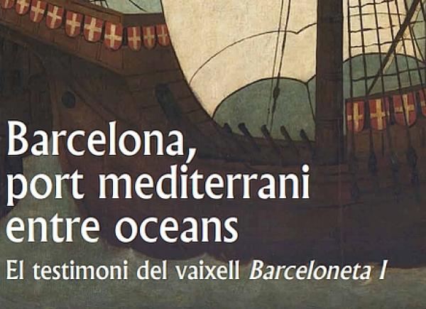 Fragment portada llibret 'Barcelona, port mediterrani entre oceans. El testimoni del vaixell Barceloneta I'