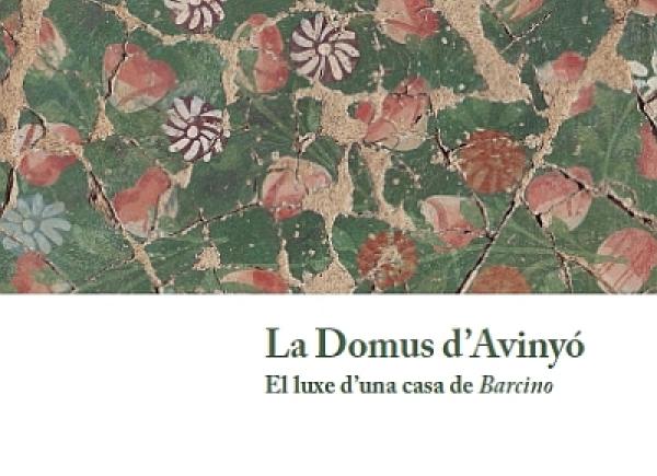 Fragment portada 'La Domus d’Avinyó. El luxe d’una casa de Barcino'