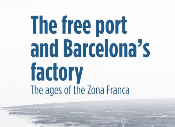 Cover fragment 'The free port and Barcelona’s factory'