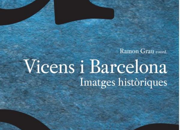 Fragment portada 'Vicens i Barcelona. Imatges històriques'