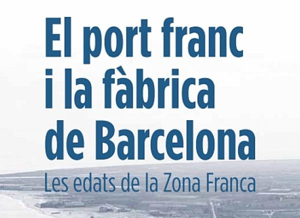 Fragment portada 'El port franc i la fàbrica de Barcelona'