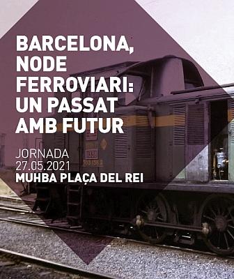 Cartell 'Barcelona node ferroviari: un passat amb futur'. Fotografia de la locomotora de maniobres 303, Renfe.