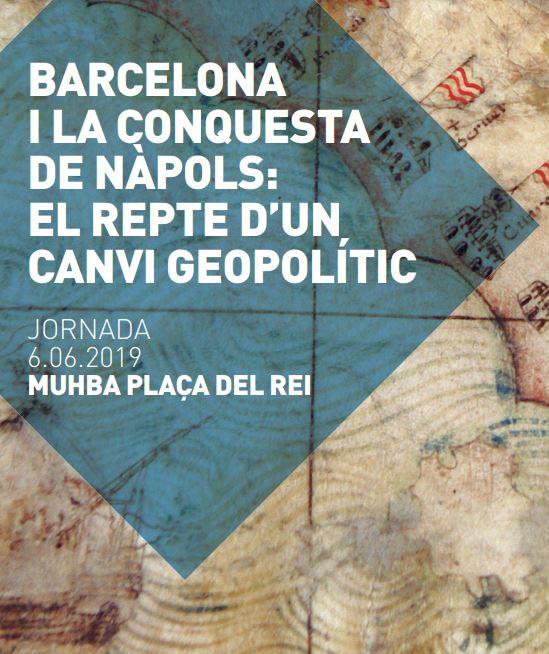 Barcelona i la conquesta de Nàpols: El repte d'un canvi geopolític