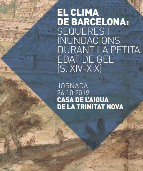 El clima de Barcelona: sequeres i inundacions durant la petita edat de gel (S. XIV-XIX)