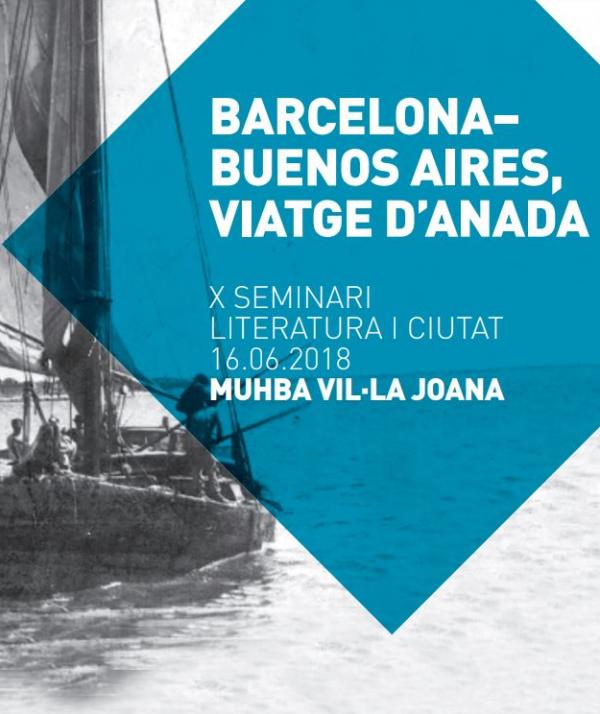 Barcelona-Buenos Aires, viatge d'anada (X Seminari Literatura i Ciutat)
