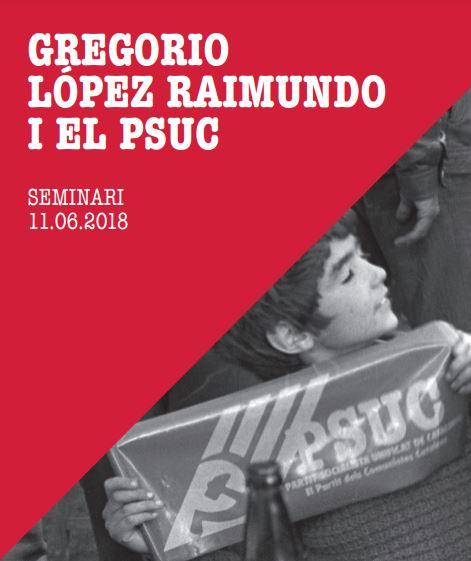 Gregorio López Raimundo i el PSUC