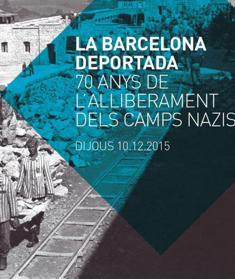 Seminari ‘La Barcelona deportada. 70 anys d’alliberament dels camps nazis’