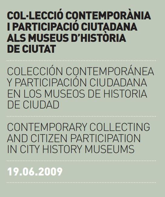 Jornada. Col·lecció contemporània i participació ciutadana als museus d'història de ciutat