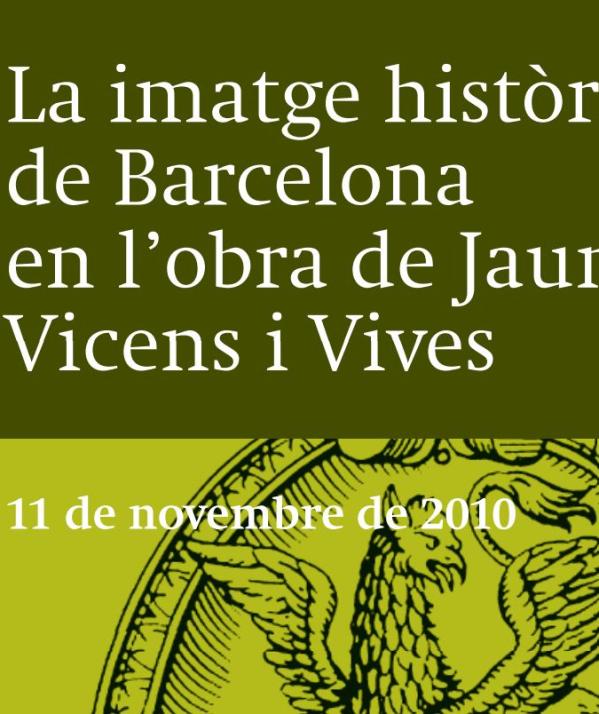 Jornada. La imatge històrica de Barcelona en l'obra de Jaume Vicens i Vives