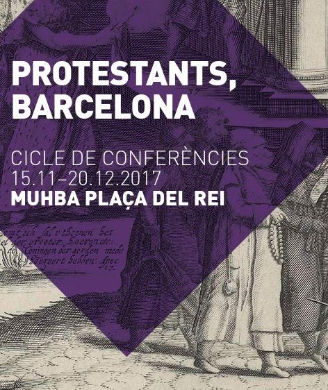 Cicle de conferències 'Protestants, Barcelona'