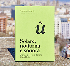 Libro: Solare, notturna e sonora. Literatura i cultura italiana a Barcelona