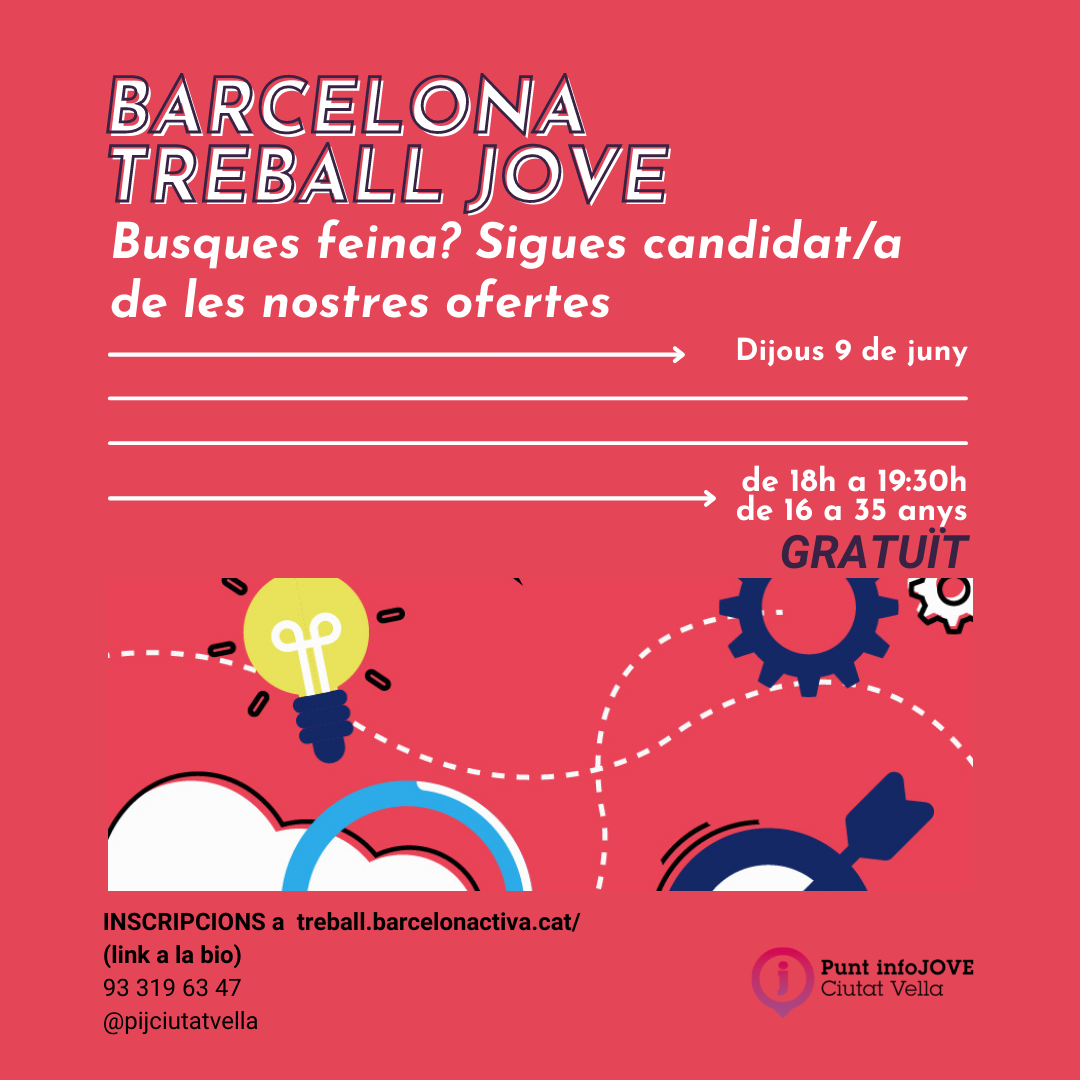 Barcelona Treball Jove: trabajo? Sé candidato en nuestras ofertas! Palau Alòs