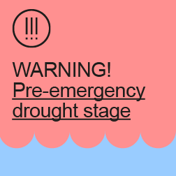 Banner with the text: WARNING! Pre-emergency drought stage