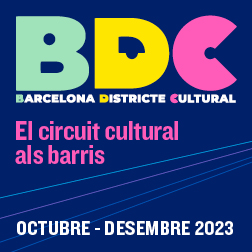 Bàner amb el text: Barcelona districte cultural. El circuit cultural als barris. Octubre - Desembre 2023