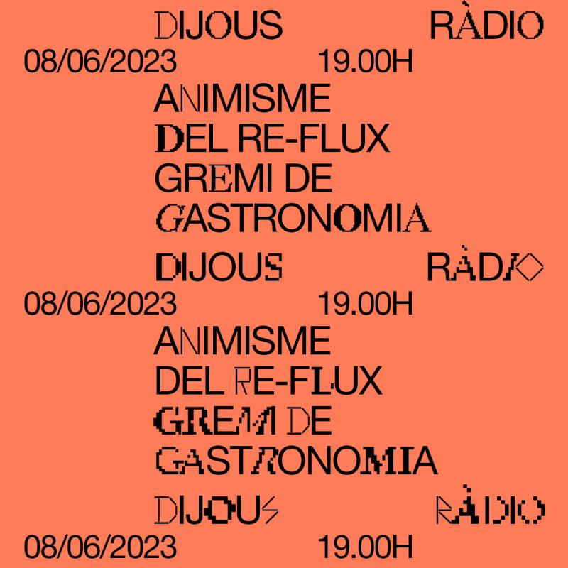 “Animisme del re-flux”, amb el Gremi de Gastronomia